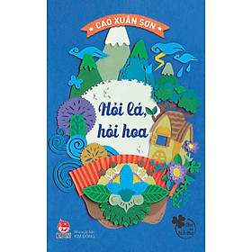 Hỏi Lá, Hỏi Hoa